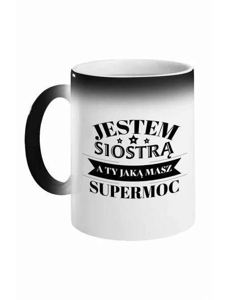 Kubek Magiczny, Jestem Siostrą, Prezent