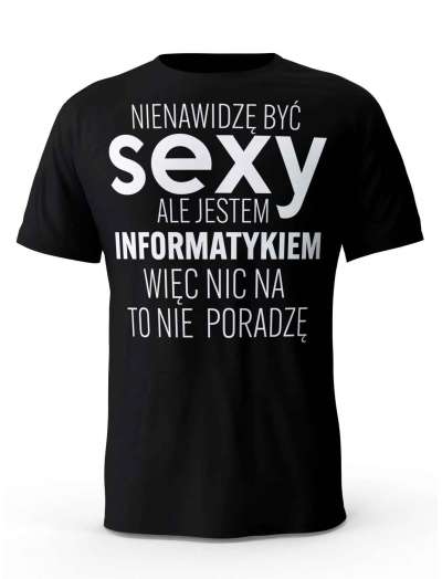Koszulka Męska, Sexy Informatyk, Prezent Dla Mężczyzny