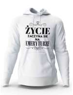 Bluza Męska z Kapturem ŻYCIE ZACZYNA SIĘ NA EMERYTURZE