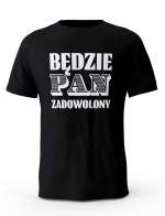 Koszulka Męska, Będzie Pan Zadowolony, Prezent Dla Mężczyzny