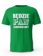 Koszulka Męska, Będzie Pan Zadowolony, Prezent Dla Mężczyzny