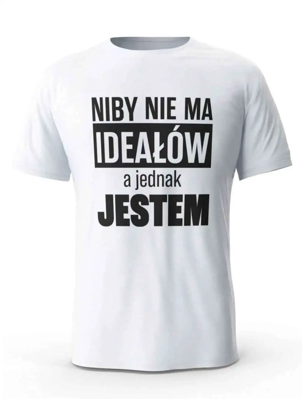 Koszulka Męska, Niby Nie Ma Ideałów A Jednak Jestem, Prezent Dla Mężczyzny
