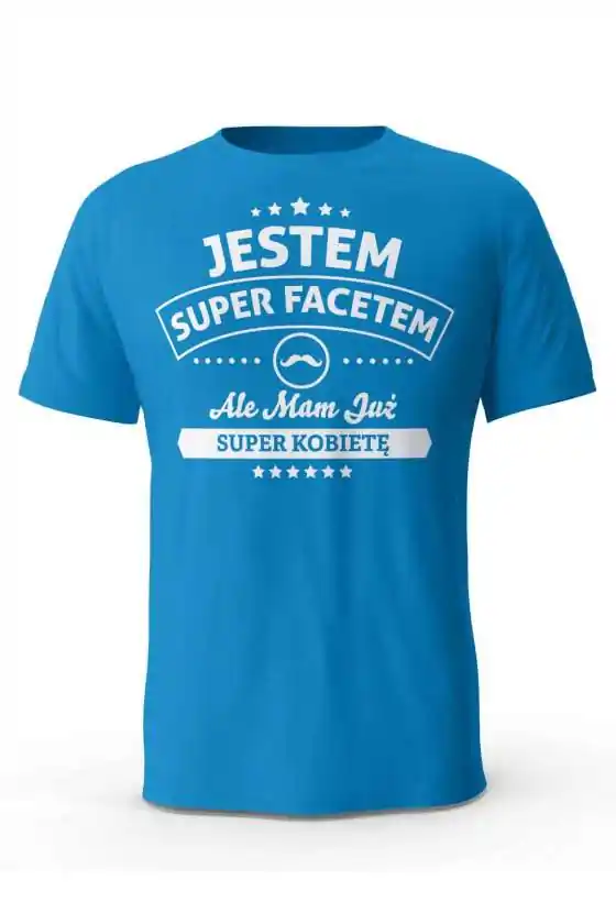 Koszulka Męska, Jestem Super Facetem, Prezent Dla Mężczyzny