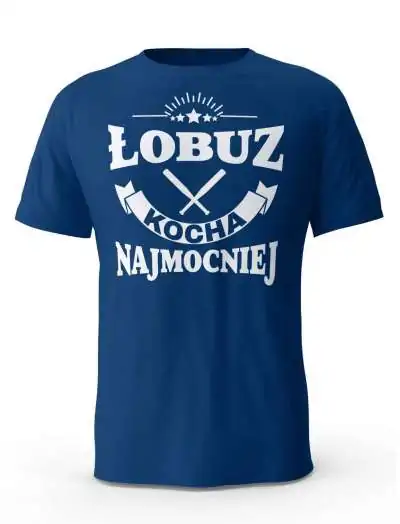 Koszulka Męska, Łobuz Kocha Najmocniej, Prezent Dla Mężczyzny