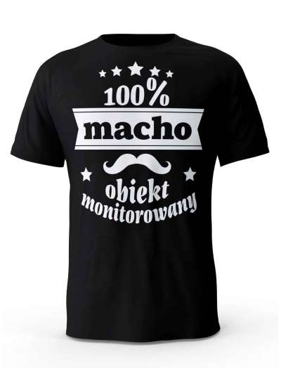 Koszulka Męska, 100% Macho Obiekt Monitorowany, Prezent Dla Mężczyzny