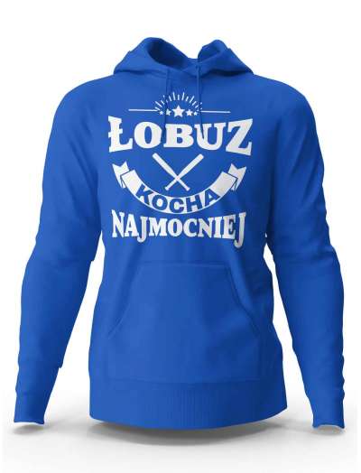 Bluza Męska z Kapturem Łobuz Kocha Najmocniej