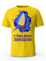 Koszulka Męska, W Domu Jestem Ironmanem, Prezent Dla Mężczyzny
