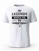 Koszulka Męska, Legendy Rodzą Się w Kwietniu, Prezent Dla Mężczyzny