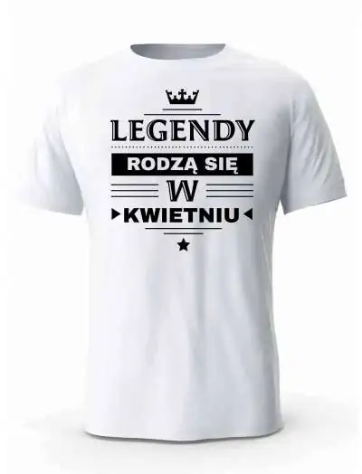 Koszulka Męska, Legendy Rodzą Się w Kwietniu, Prezent Dla Mężczyzny