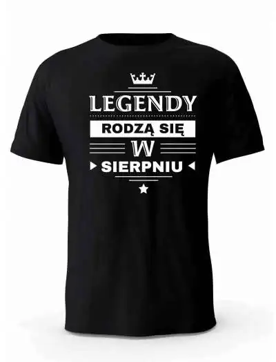 Koszulka Męska, Legendy Rodzą Się w Sierpniu, Prezent Dla Mężczyzny