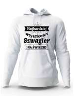 Bluza Damska z Kapturem Najbardziej Wyjątkowy Szwagier