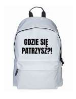 Plecak Szkolny Gdzie Się Patrzysz?!