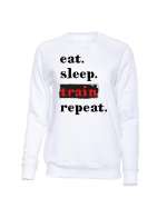 Bluza Bez Kaptura, Eat. Sleep. Train. Repeat.
