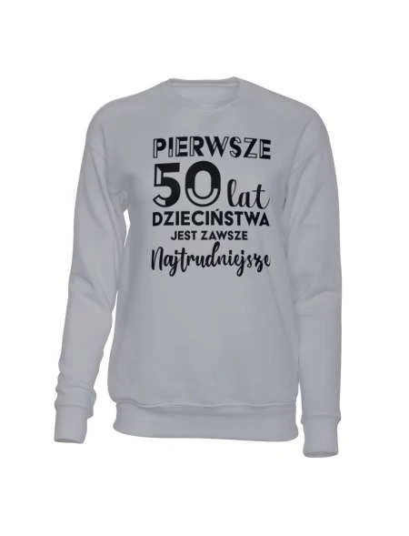 Bluza Bez Kaptura, Pierwsze 50 Lat Dzieciństwa