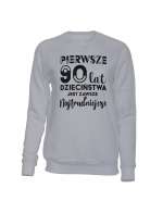 Bluza Bez Kaptura, Pierwsze 90 Lat Dzieciństwa