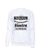  Bluza Bez Kaptura, Najbardziej Wyjątkowy Siostra Na Świecie