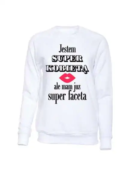  Bluza Bez Kaptura, Jestem Super Kobieta