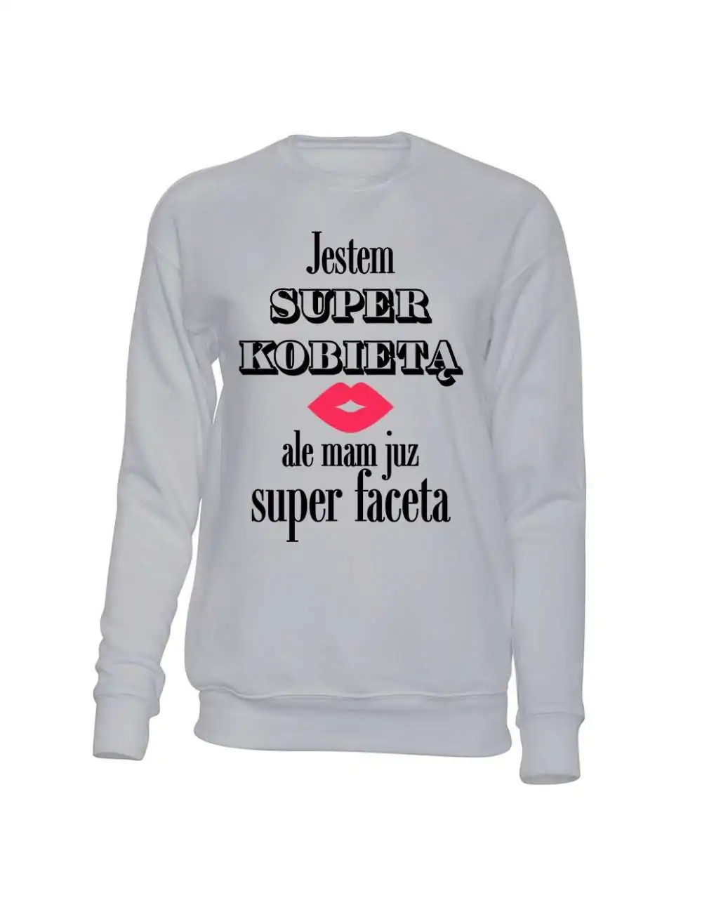  Bluza Bez Kaptura, Jestem Super Kobieta