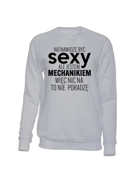 Bluza Męska bez Kaptura Jestem Sexy Mechanikiem