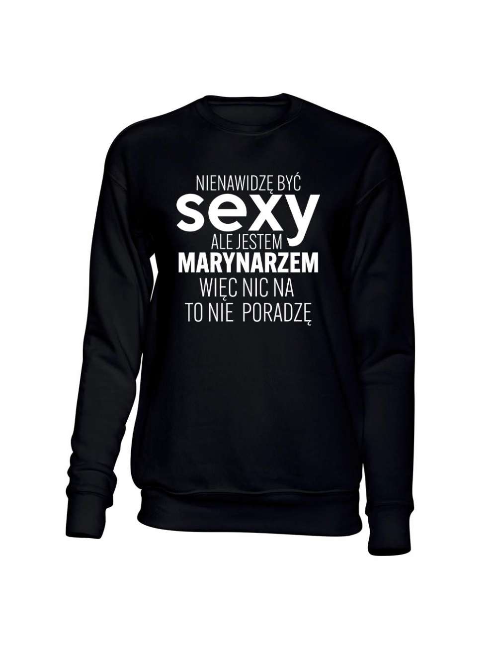 Bluza Męska bez Kaptura Jestem Sexy Marynarzem