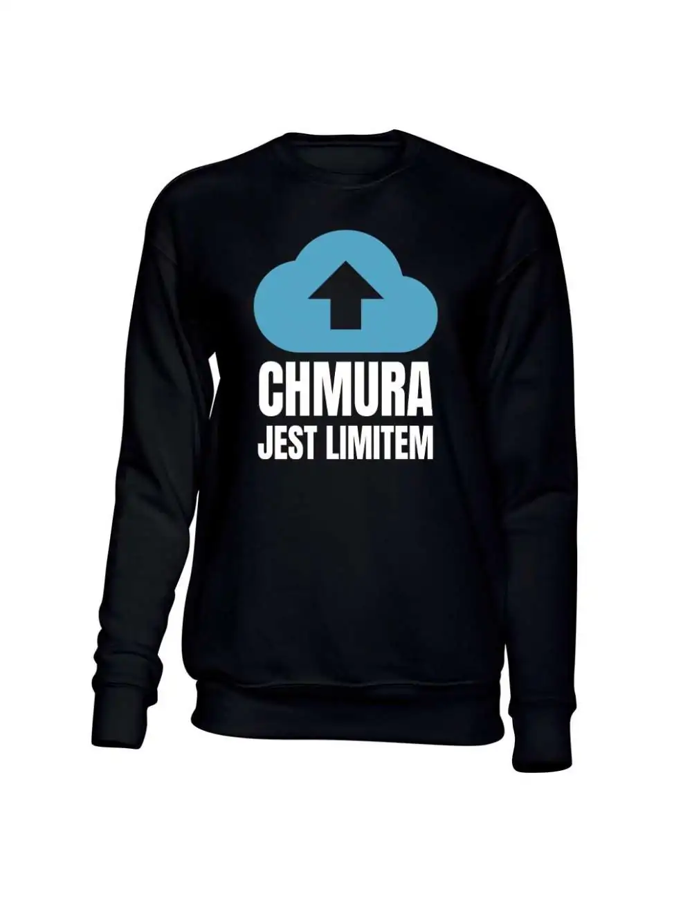 Bluza  bez Kaptura Gruby Chmura Jest Limitem