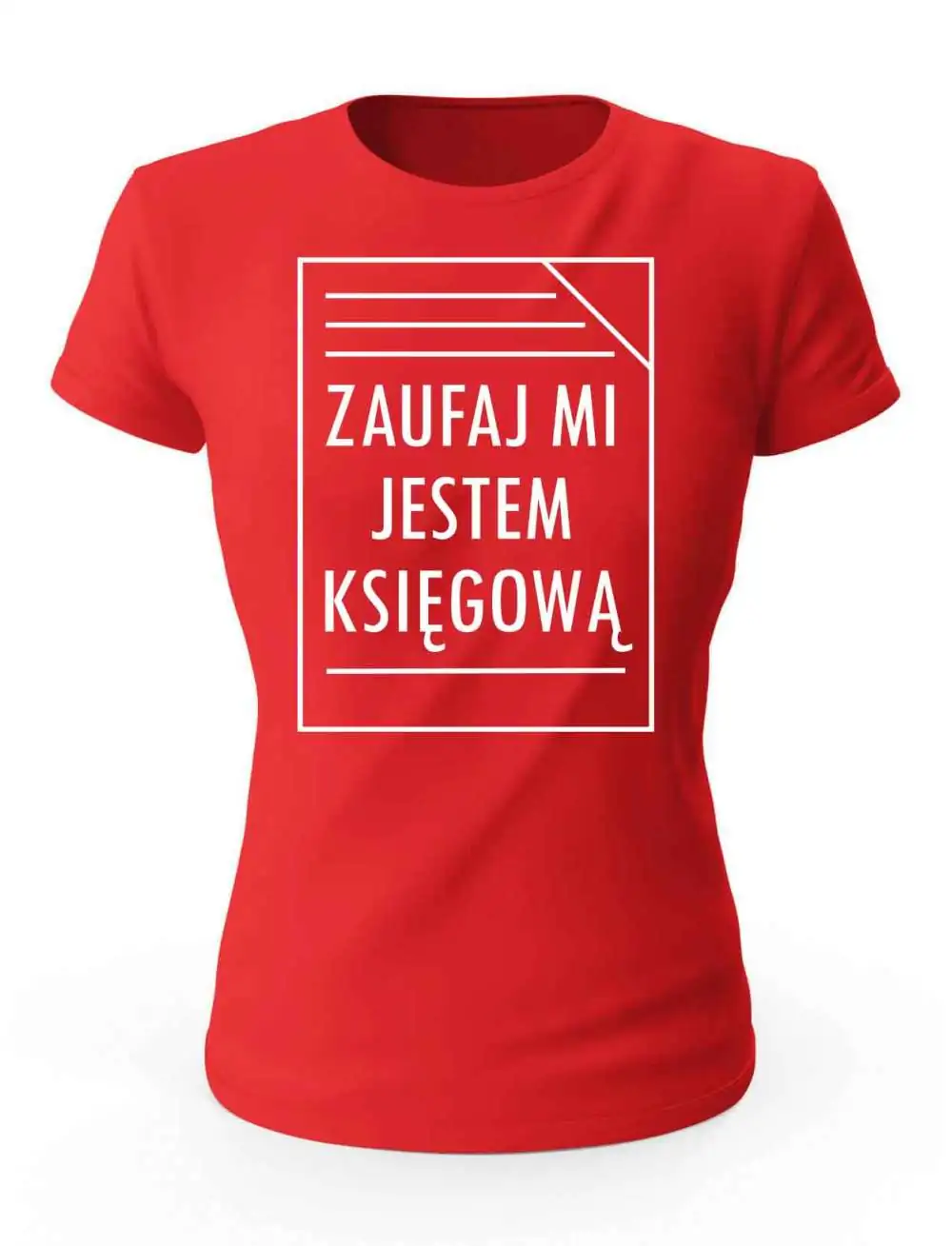 Koszulka Damska, Zaufaj Mi Jestem Księgową