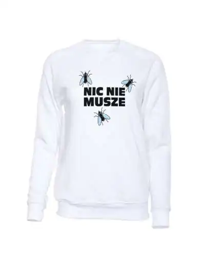  Bluza Męska Bez Kaptura, Nic Nie Musze