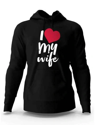 Bluza Męska, I Love My Wife, Prezent Dla Mężczyzny