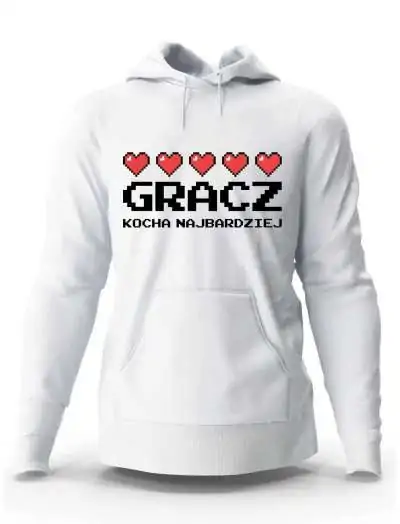Bluza Męska, Gracz Kocha Najbardziej, Prezent