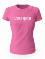 Koszulka Drama Queen, T-shirt Damski, Prezent