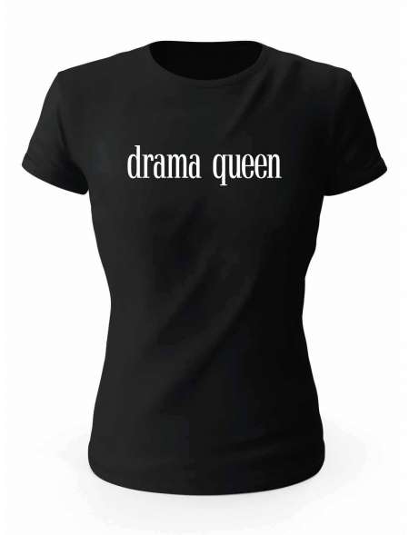Koszulka Drama Queen, T-shirt Damski, Prezent