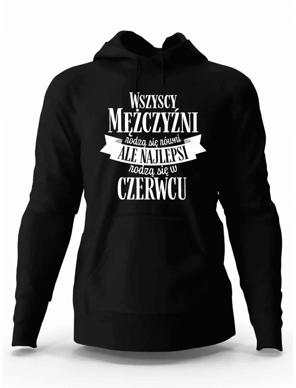 Bluza Męska Z Kapturem, Najlepsi Rodzą Się w Czerwcu, Prezent Dla Mężczyzny