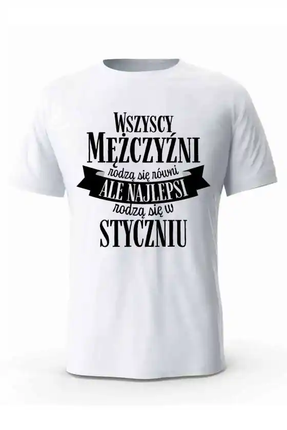 Koszulka Męska, Najlepsi  Rodzą Się w Styczniu, Prezent Dla Mężczyzny