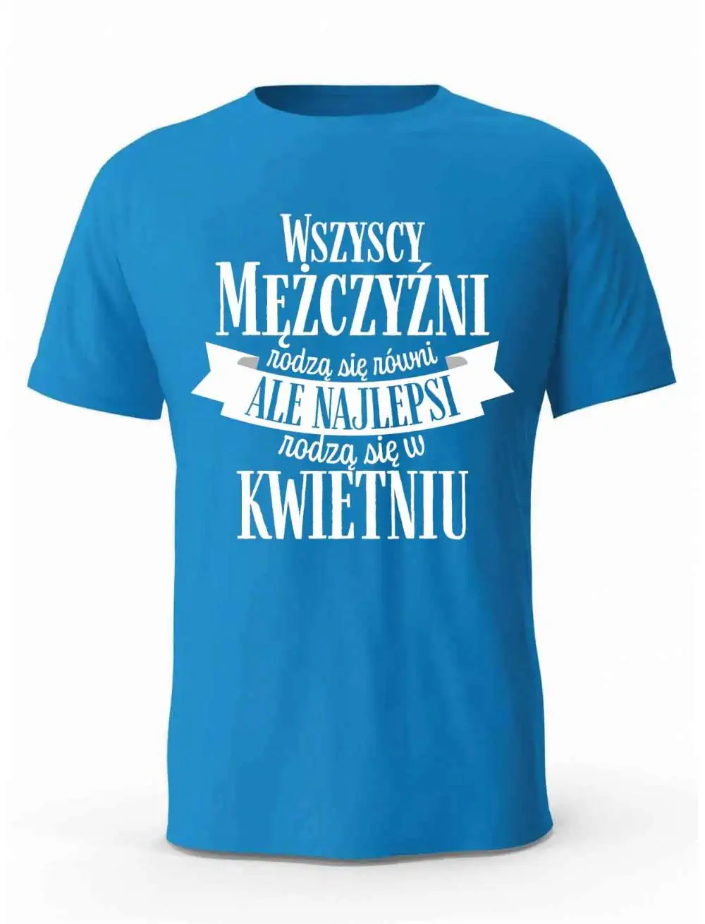 Koszulka Męska, Najlepsi  Rodzą Się w Kwietniu, Prezent Dla Mężczyzny