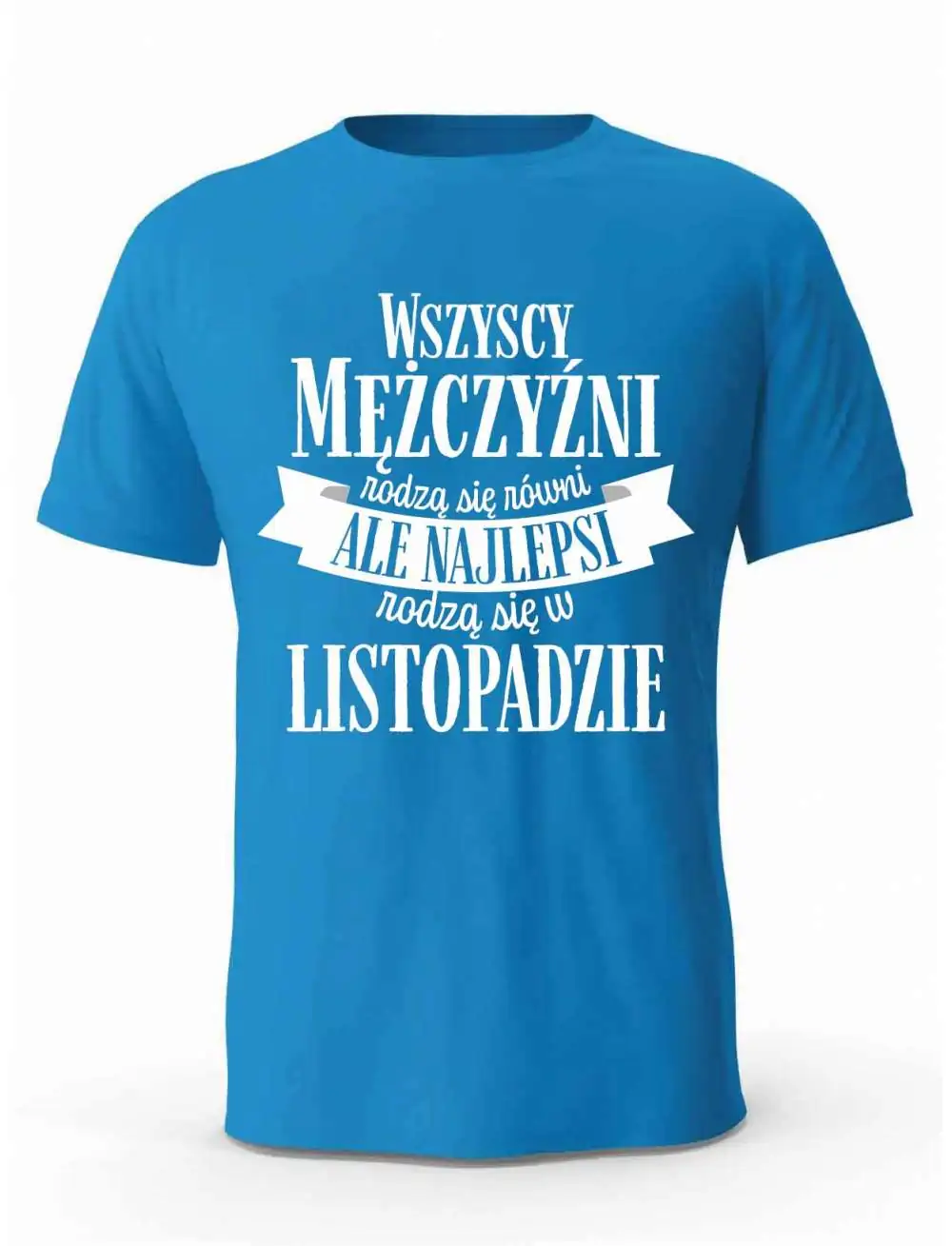 Koszulka Męska, Najlepsi  Rodzą Się w Listopadzie, Prezent Dla Mężczyzny