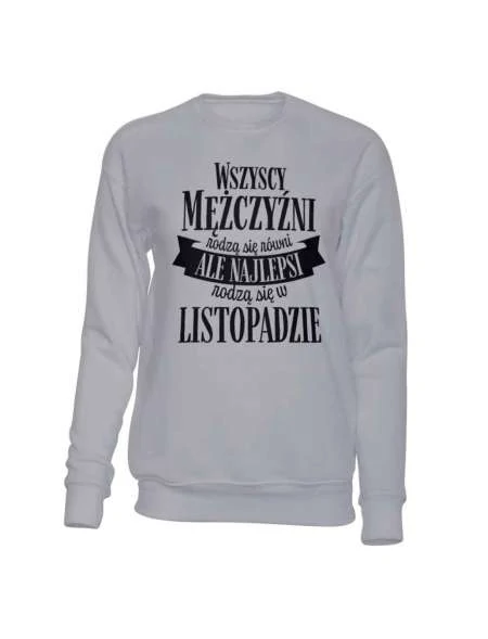 Bluza Bez Kaptura, Najlepsi Rodzą Się W Listopadzie, Prezent