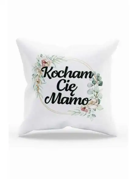 Poduszka, Kocham Cię Mamo, Prezent dla Mamy