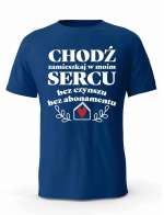 Koszulka Męska,Chodź Zamieszkaj w Moim Sercu, Prezent Dla Mężczyzny