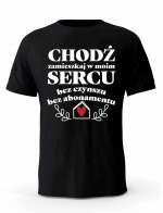 Koszulka Męska,Chodź Zamieszkaj w Moim Sercu, Prezent Dla Mężczyzny