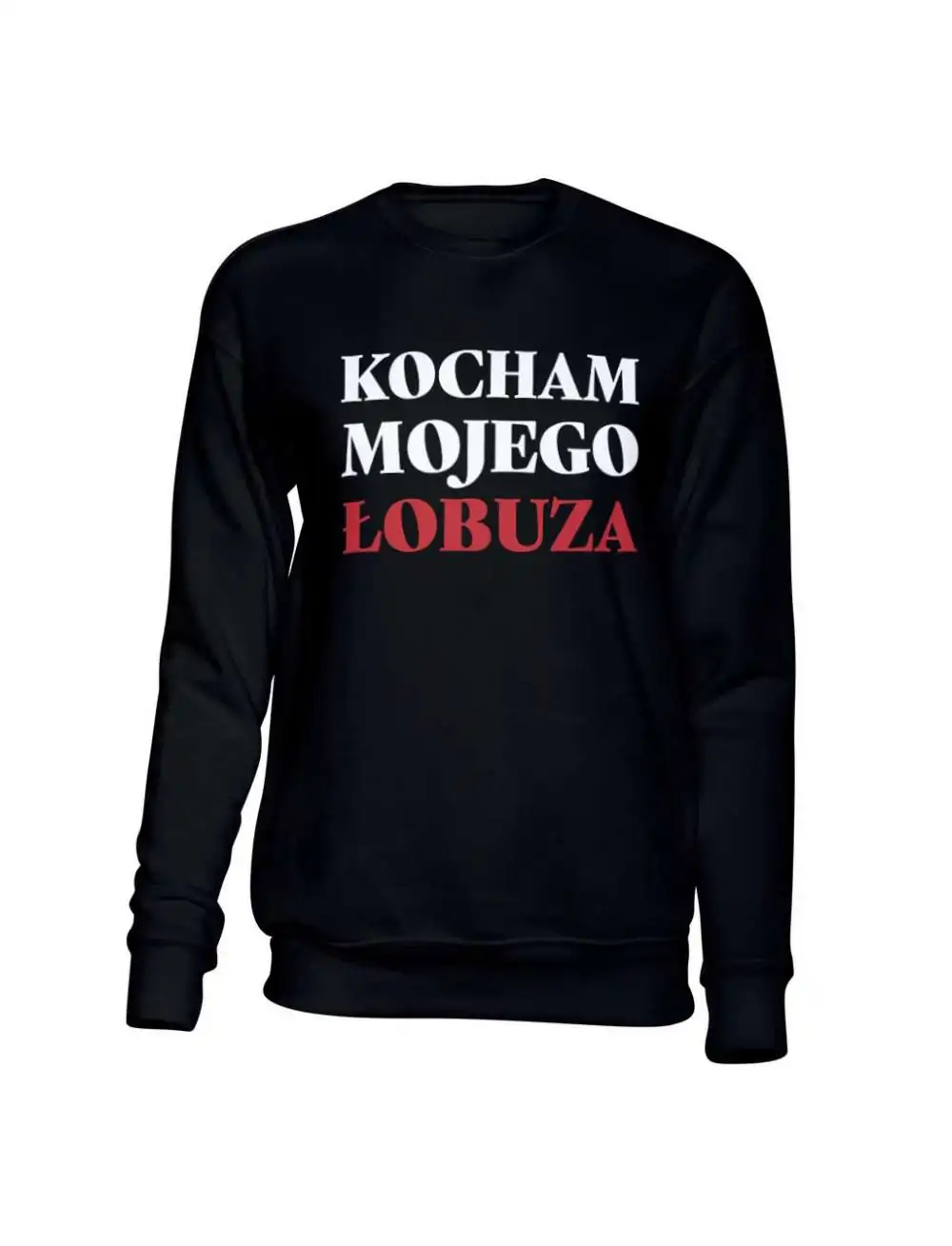 Bluza Bez Kaptura, Kocham Mojego Łobuza, Prezent