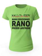 Koszulka Damska Na Halloween Mam Codziennie Rano