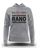 Bluza Damska z Kapturem, Hallowen Mam Codziennie Rano Przed Lustrem, Prezent