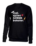 Bluza Męska Bez Kaptura, Mąż Ojciec Górnik Bohater