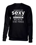 Bluza Męska bez Kaptura Jestem Sexy Górnikiem