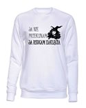  Bluza Bez Kaptura, Ja Nie Przeklinam Ja Rzucam Zaklęcia, Prezent