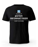 Koszulka Męska, Zaufaj Mi Jestem Informatykiem