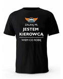 Koszulka Męska, Zaufaj Mi Jestem Kierowcą