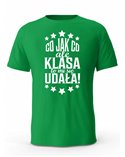 Koszulka Męska, Co Jak Co Ale Klasa To Mi Się Udała, Prezent
