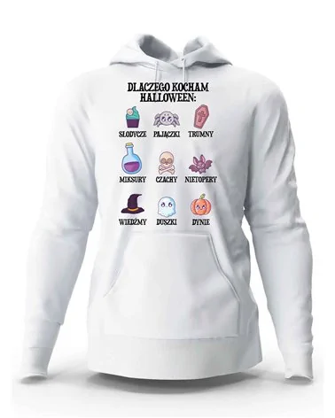 Bluza Męska z Kapturem, Dlaczego Kocham Halloween, Prezent 