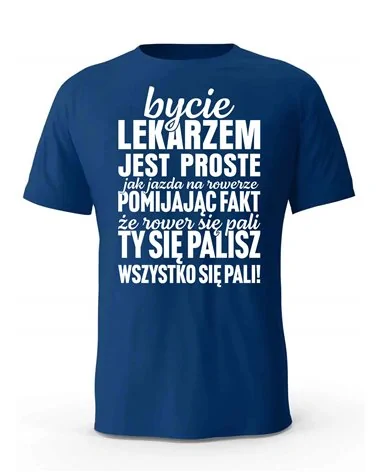 Koszulka Męska, Bycie Lekarzem Jest Proste